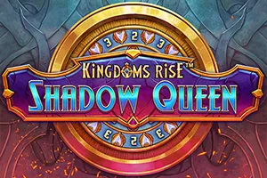 Kingdoms Rise: Shadow Queen™ - POCKETSLOT777