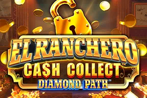 El Ranchero Cash Collect Diamond Path - POCKETSLOT777