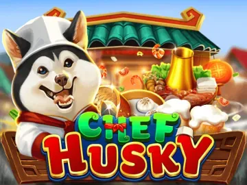PLAYSTAR : CHEF HUSKY - POCKETSLOT777