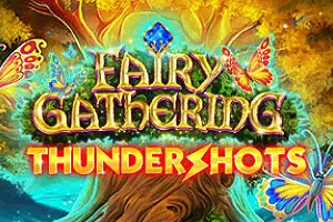 Fairy Gathering: Thundershots - POCKETSLOT777