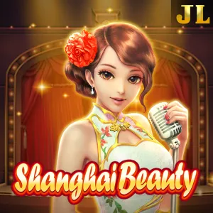 Jili : Shanghai Beauty - POCKETSLOT777