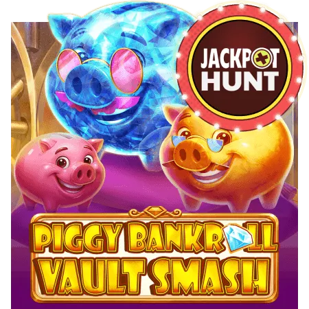 Piggy Bankroll: Vault Smash - POCKETSLOT777