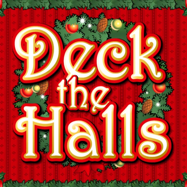 Deck the Halls - POCKETSLOT777