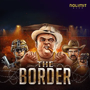 NolimitCity : The Border - POCKETSLOT777