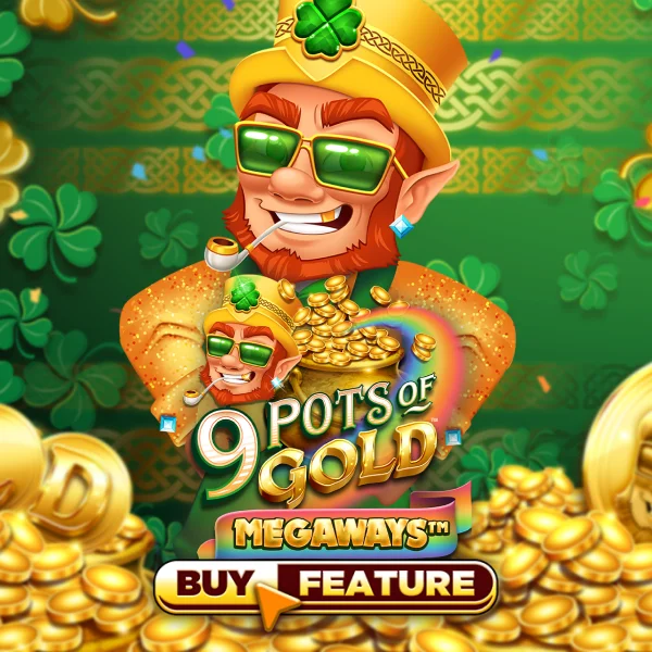 9 Pots of Gold Megaways - POCKETSLOT777