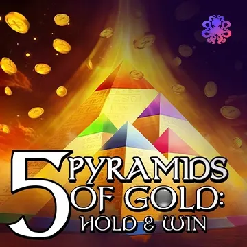 5 Pyramids of Gold: Hold & Win! - POCKETSLOT777