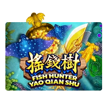 Fish Hunting: Yao Qian Shu - POCKETSLOT777